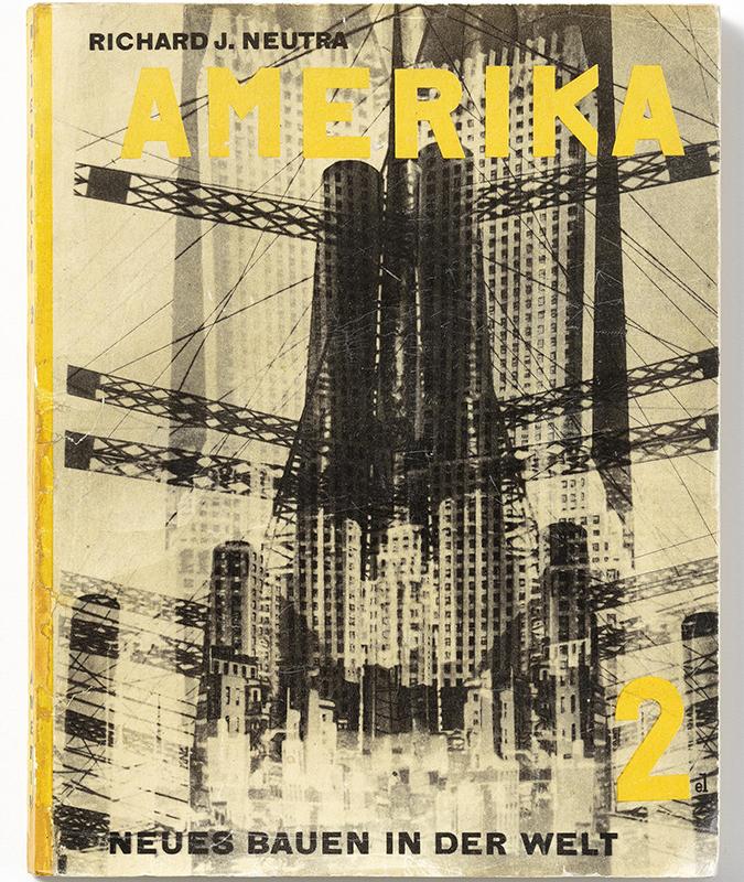Cover zu Richard Neutra, „Amerika, Wien“, Anton Schroll & Co., 1932 (Coverillustration: El Lissitzky © Wien Museum) 